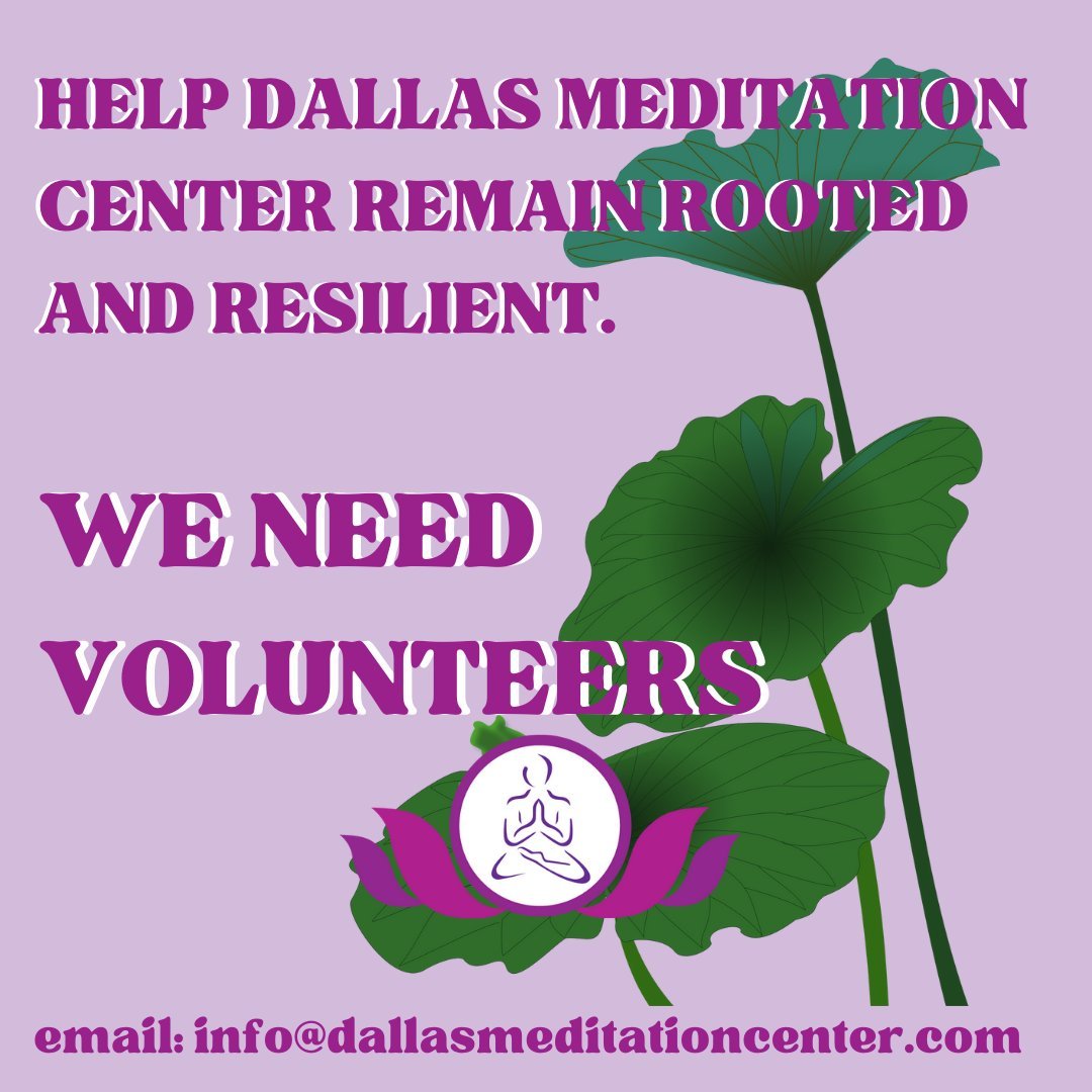 We need volunteers!! Your Dallas Meditation Center is looking for a volunteer to help with the weekly cleaning of the space. This is a great chance to give back to the community by ensuring the center is clean, orderly, and inviting! 

Duties will include ensuring the meditation hall, lotus room, bathrooms, and common areas are clean and orderly by dusting, sweeping, mopping, and wiping down surfaces.  A once-weekly commitment of about 1-2 hours is required.  Contact us for more information.